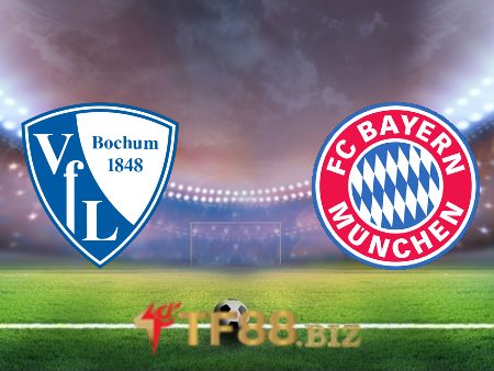 Soi kèo nhà cái, tỷ lệ kèo bóng đá: Bochum vs Bayern Munich – 21h30 – 12/02/2022