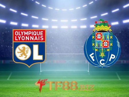 Soi kèo nhà cái, tỷ lệ kèo bóng đá: Lyon vs FC Porto – 03h00 – 18/03/2021