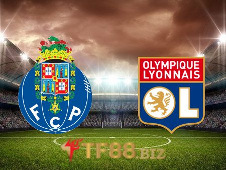 Soi kèo nhà cái, tỷ lệ kèo bóng đá: FC Porto vs Lyon – 00h45 – 10/03/2022