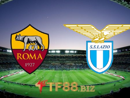 Soi kèo nhà cái, tỷ lệ kèo bóng đá: AS Roma vs Lazio – 00h00 – 21/03/2022