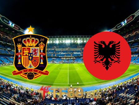 Soi kèo nhà cái, tỷ lệ kèo bóng đá: Tây Ban Nha vs Albania – 01h45 – 27/03/2022